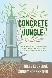 Concrete Jungle by Niles Eldredge, Sidney Horenstein - Hardcover ...