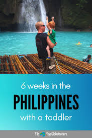 6 Weeks In The Philippines Flipflopglobetrotters Com Philippines Travel Family Travel Destinations Toddler Travel