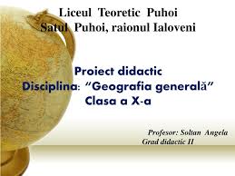 Ştiinţe ale naturii unitatea de învăţare: Ppt Liceul T Eoretic Puhoi Satul Puhoi Raionul Ialoveni Proiect Didactic Powerpoint Presentation Id 5792980
