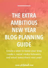 New Year Blog Planning Guide Xo Sarah Blog Planning Blog Help Inspirational Podcasts