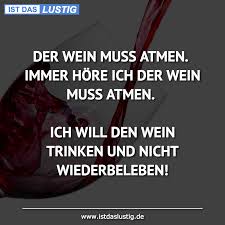 Die Besten 44 Wein Sprüche Auf Istdaslustigde