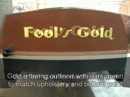 Maybe you would like to learn more about one of these? Goldleafman Com Fool S Gold 1931 Chris Craft Chris Craft Fool Gold Boat Names