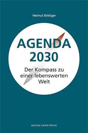 Agenda 2030 von Helmut Böttiger