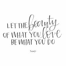 Do What You Love And Love What You Do Let The Beauty Of What You Love Be What You Do Roolee Paper Co Cosmetology Quotes Midwife Quotes Words Quotes