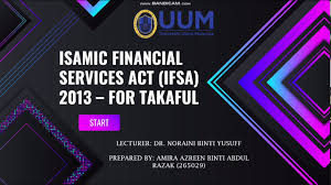 The fsa, which has the aim of promoting. Bwfs2033 Regulations In Islamic Finance Banking Islamic Services Act Ifsa 2013 For Takaful Youtube