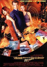 El Mundo Nunca Es Suficiente Peliculas De James Bond Peliculas Cine Y Carteles De Pelicula Antiguos