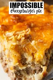 Bisquick Impossible Cheeseburger Pie Recipe Impossible Cheeseburger Pie Recipe Recipes Cheeseburger Pie Yummy Food