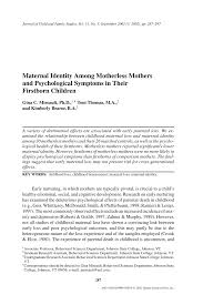 I really think she may have downplayed it to me a little because she knows how much it upsets me when she is hurt. Pdf Maternal Identity Among Motherless Mothers And Psychological Symptoms In Their Firstborn Children