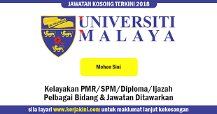 Cari jawatan kosong malaysia terkini 2021. Jawatan Kosong 2018 Universiti Malaya Um Terbuka Pmr Spm Diploma Ijazah