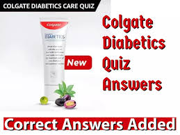 A lot of individuals admittedly had a hard t. Colgate Diabetics Care Quiz Answers Win 100 Cashback Coupon 700 Winners
