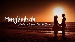 Lirik Lagu Mungkinkah Stinky Lirik Lagu Lagu Lirik