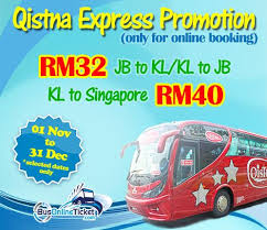 Buy your ticket via given booking links. Qistna Express Offer Promotion For Bus From Jb To Kl Return Trip