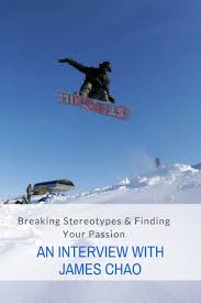 breaking stereotypes following your passion an interview with james chao the snow chasers travel tips for skiers snowboarders snowboarding colorado skiing utah skiing