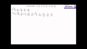 Transformarea fractiilor ordinare in fractii zecimale. Adunarea Si Scaderea Fractiilor