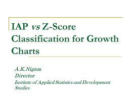 Classification of proteins based on nutritive value? Iap Vs Z Score Classification For Growth Charts Ppt Video Online Download