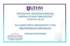 Hai everyone :) untuk cara mohon transkrip akademik dan surat pengesahan tamat pengajian uitm yang paling latest boleh klik sini yaa. Pengesahan Kehadiran Graduan Bagi Konvokesyen Uthm Facebook