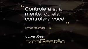 Expogestao Controle A Sua Mente Ou Ela Controlara