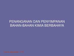 Maybe you would like to learn more about one of these? Ppt Penanganan Dan Penyimpanan Bahan Bahan Kimia Berbahaya Powerpoint Presentation Id 5358821