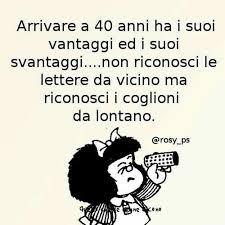 Arrivare A 40 Anni Immagini Mafalda Immaginiwhatsapp It Italian Quotes Funny Quotes Words