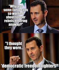 Bashar al assad memes starecat com. Assad On Europe S Concerns About The Refugees European Migrant Crisis Know Your Meme