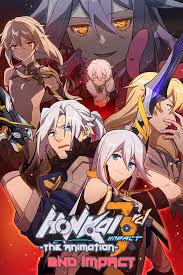 Maybe you would like to learn more about one of these? Honkai Impact 3rd The Animation Anime Fanon Fandom