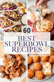 These are a low calorie nutritious snack. 60 Best Super Bowl Recipes Ahead Of Thyme