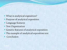 Text exposition adalah sebuah teks yang membahas sebuah isu atau permasalahan dan for example, ozzy osbourne, a famous rock star, often bit the head off small animals and drank their. Ppt Analytical Exposition Powerpoint Presentation Free Download Id 4824592