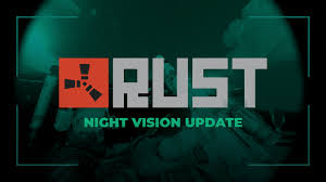 Maybe you would like to learn more about one of these? Rust Night Vision Update Steam News