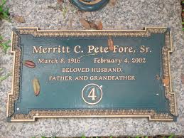 Merritt Capron “Pete” Fore Sr. (1916-2002)