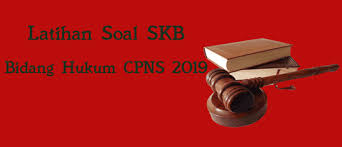 Latihan Contoh Soal Skb Bidang Hukum Cpns 2019 Abi Awam Bicara
