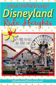 Disneyland Ride Height Requirements Adventures In Nanaland Disneyland Rides Disneyland Trip Disneyland