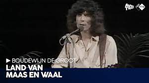F c g c want daar achter de hoge bergen ligt het land van maas en waal. Boudewijn De Groot Land Van Maas En Waal Op Volle Toeren Youtube