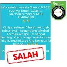 Sejumlah negara melarang meminum alkohol sebelum dan setelah vaksin. Cek Fakta Tidak Benar Setelah Divaksin Covid 19 Dilarang Makan Tape Merdeka Com