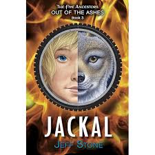 Five Ancestors Out of the Ashes #3: Jackal: Stone, Jeff: 9780375870200:  Amazon.com: Books