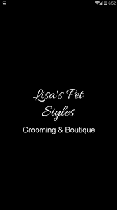 Get pet grooming set for quality care. Lisa S Pets Styles For Android Apk Download
