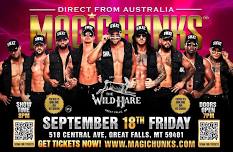MAGIC HUNKS® AUSTRALIAN TAKEOVER GREAT FALLS, MT USA!!