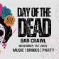 Albany Day of The Dead Bar Crawl - Dia De Muertos event image