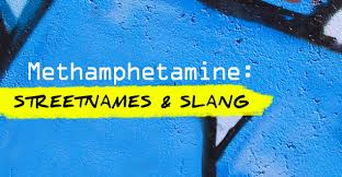 Maybe you would like to learn more about one of these? Nicknames Street Names And Slang For Methamphetamine Casa Palmera