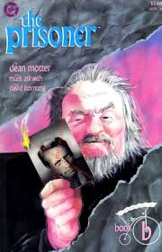 Prisoner #2 Book B By Hook or By Crook: Dean with Mark Askwith and Richmond  Lewis Motter: Books