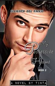 My Possessive Husband' Season 2.( Completed )