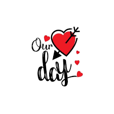 Our Day Typogrpahic Vector Day Icons Valentines February Png And Vector With Transparent Background For Free Download Calligraphy Quotes Love Love Quotes With Images Most Romantic Quotes