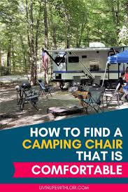 How To Choose The Best Rv Camping Chairs Livin Life With Lori Camping Chairs Rv Camping Camping Fun