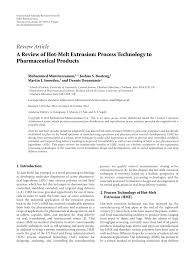Pdf A Review Of Hot Melt Extrusion Process Technology To Pharmaceutical Products