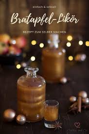 Baked Apple Liqueur Or In The Gold Rush Cookie And Co Recipe For An Absolutely De In 2020 Gebratene Apfel Likor Selber Machen Rezept Likor Rezepte Weihnachten