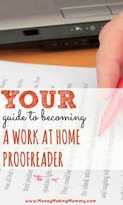 Proofreading Job From Home Guide To Getting Started Proofreading Jobs Work From Home Jobs Home Jobs
