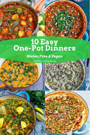 All Glutenfree Vegan Healthy One Pot Dinners That Are So Simple To Make Full Of Flavour And Pe One Pot Dinners Easy One Pot Meals Vegan Gluten Free Dinner