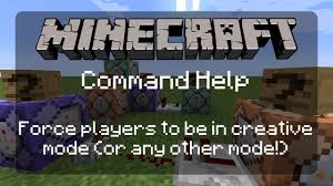 Your hand and your first mining tool. Command Help Force Any Player To Be In Creative Mode Or Any Other Mode 1 12 2 Youtube