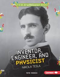 Inventor, Engineer, and Physicist Nikola Tesla eBook by Katie Marsico
