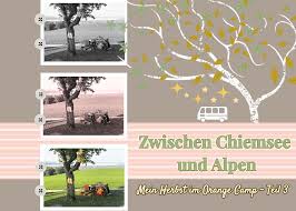 Meine Wohnmobil Herbst Tour Teil 3 Chiemsee Und Alpen Isaswomo Alpen Therme Stellplatz