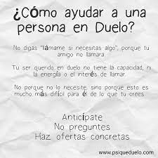 Post En El Link De La Bio Como Ayudar A Una Persona En Duelo No Digas Llamame Si Necesitas Algo P Frases De Consuelo Imagenes De Aliento Frases De Aliento